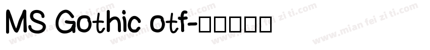 MS Gothic otf字体转换